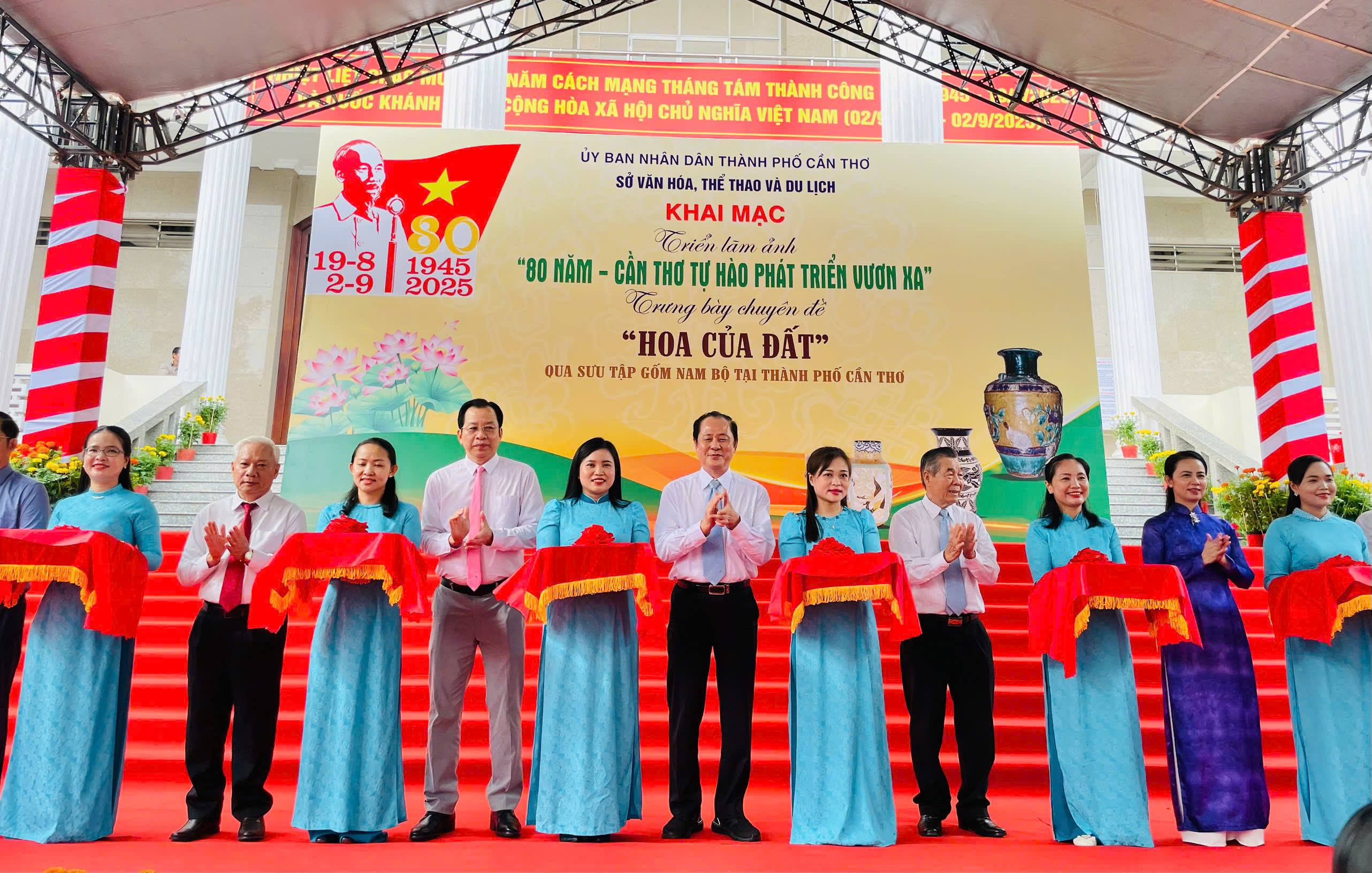 Khai mạc triển lãm ảnh “80 năm – Cần Thơ tự hào phát triển vươn xa” và trưng bày chuyên đề gốm Nam Bộ